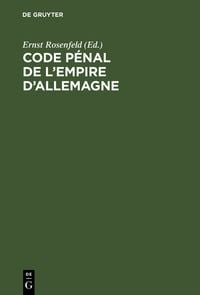 Produktbild: Code p&eacute;nal de l&rsquo;Empire d&rsquo;Allemagne