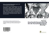 Produktbild: Postop. Knochendichtever&auml;nderung bei der Kurzschaftprothese MiniHip(TM)