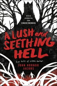 Produktbild: Jacobs, J: Lush and Seething Hell