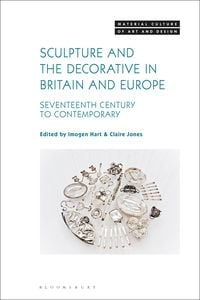 Produktbild: Sculpture and the Decorative in Britain and Europe