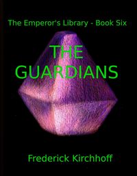 Produktbild: The Guardians (The Emperor's Library, #6)