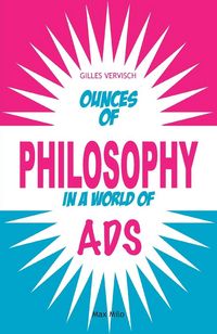 Produktbild: Ounces of Philosophy in a World of Ads