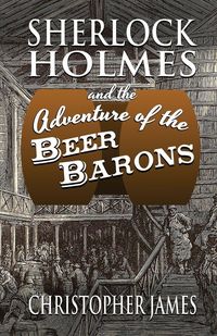 Produktbild: Sherlock Holmes and The Adventure of The Beer Barons