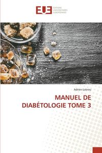 Produktbild: Manuel De Diab&eacute;tologie Tome 3