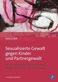 Produktbild: Sexualisierte Gewalt gegen Kinder und Partnergewalt