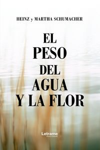 Produktbild: El peso del agua y la flor