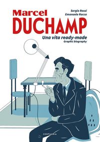 Produktbild: Duchamp. Una vita ready-made. Graphic biography