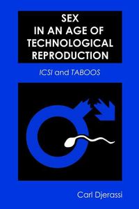 Produktbild: Sex in An Age Of Technological