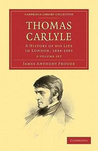 Produktbild: Froude, J: Thomas Carlyle 2 Volume Set