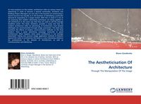 Produktbild: The Aestheticisation Of Architecture