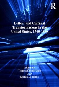 Produktbild: Letters and Cultural Transformations in the United States, 1760-1860
