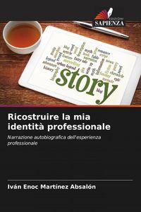 Produktbild: Ricostruire la mia identit&agrave; professionale