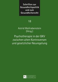 Produktbild: Psychotherapie in der GKV zwischen alten Kontroversen und gesetzlicher Neuregelung