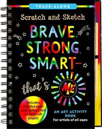 Produktbild: Scratch & Sketch Brave, Strong & Smart -- That's Me!