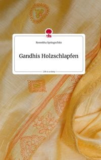 Produktbild: Gandhis Holzschlapfen. Life is a Story - story.one