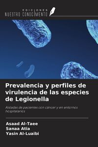 Produktbild: Prevalencia y perfiles de virulencia de las especies de Legionella