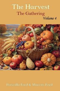 Produktbild: The Harvest, The Gathering Vol. 4