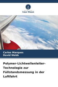 Produktbild: Polymer-Lichtwellenleiter-Technologie zur F&uuml;llstandsmessung in der Luftfahrt