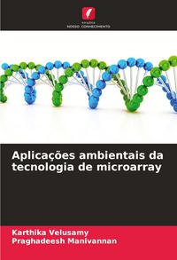 Produktbild: Aplica&ccedil;&otilde;es ambientais da tecnologia de microarray