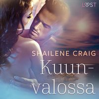 Produktbild: Kuunvalossa &ndash; eroottinen novelli