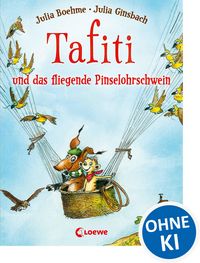 Produktbild: Tafiti und das fliegende Pinselohrschwein (Band 2)