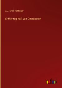 Produktbild: Erzherzog Karl von Oesterreich