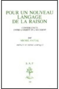 Produktbild: Pour un nouveau langage de la raison : convergences entre l'Orient et