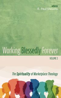 Produktbild: Working Blessedly Forever, Volume 3
