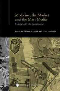 Produktbild: Medicine, the Market and the Mass Media