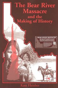 Produktbild: The Bear River Massacre and the Making of History