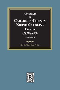 Produktbild: Cabarrus County, North Carolina Deeds, 1817-1833. (Volume #3)