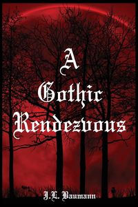 Produktbild: A Gothic Rendezvous