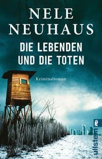 Die Lebenden und die Toten / Oliver von Bodenstein Bd.7 Nele Neuhaus