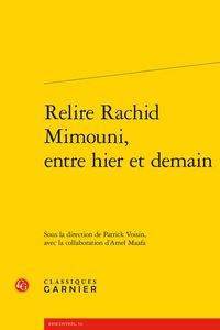 Produktbild: Relire Rachid Mimouni, Entre Hier et Demain