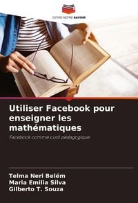 Produktbild: Utiliser Facebook pour enseigner les math&eacute;matiques