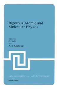 Produktbild: Rigorous Atomic and Molecular Physics