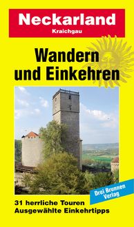 Bild vom Artikel Wandern und Einkehren 09. Neckarland vom Autor Georg Blitz