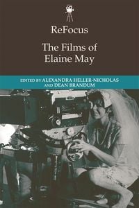 Produktbild: ReFocus: The Films of Elaine May