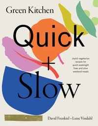 Bild vom Artikel Green Kitchen: Quick & Slow vom Autor David Frenkiel