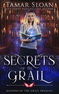 Produktbild: Secrets of the Grail (Keepers of the Grail, #0)