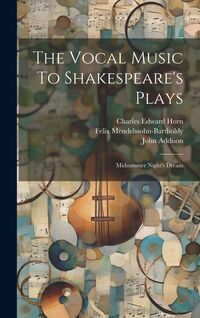 Produktbild: The Vocal Music To Shakespeare's Plays