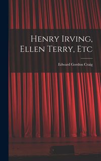 Produktbild: Henry Irving, Ellen Terry, Etc