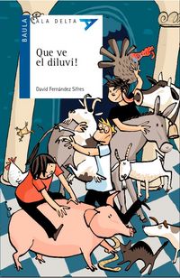 Produktbild: Que ve el diluvi!