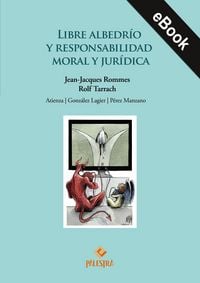 Produktbild: Libre albedr&iacute;o y responsabilidad moral y jur&iacute;dica