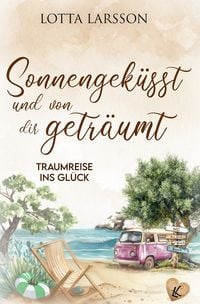 Produktbild: Sonnengek&uuml;sst und von dir getr&auml;umt