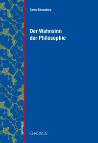 Produktbild: Der Wahnsinn der Philosophie
