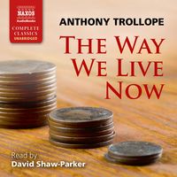 Produktbild: The way we live now (Unabridged)