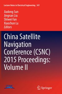 Produktbild: China Satellite Navigation Conference (CSNC) 2015 Proceedings: Volume II