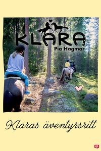 Produktbild: Klaras &auml;ventyrsritt