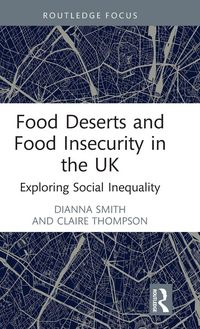 Produktbild: Food Deserts and Food Insecurity in the UK